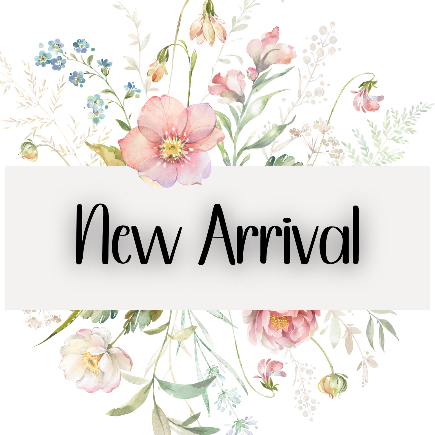 New Arrival